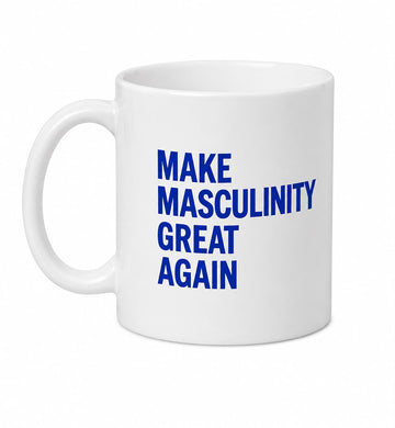 Taza de Cerámica "Make Masculinity Great Again" - Azul y Blanco